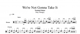 We're Not Gonna Take It